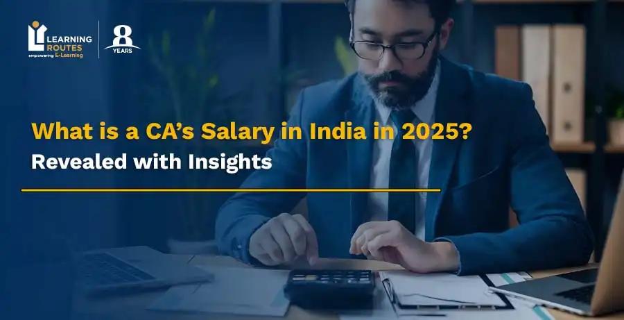 CA Salary in India: Starting, Per Month, Average, Highest