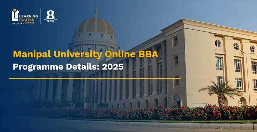 Manipal University Online BBA Programme Details: 2025