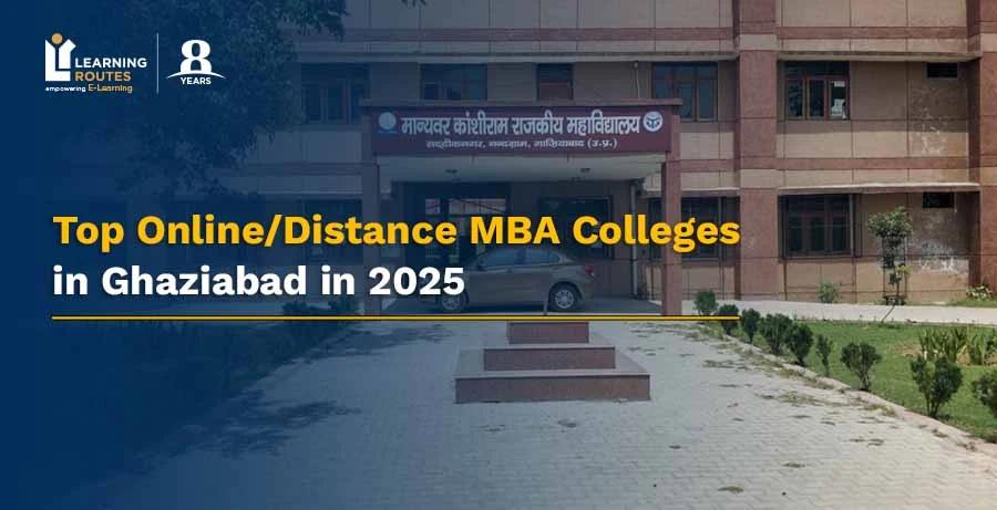 Top Online/Distance MBA Colleges in Ghaziabad in 2025