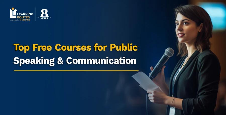 Top Free Courses for Public Speaking & Communication