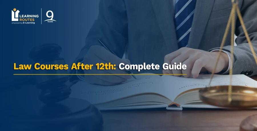 Law Courses After 12th: Complete Guide