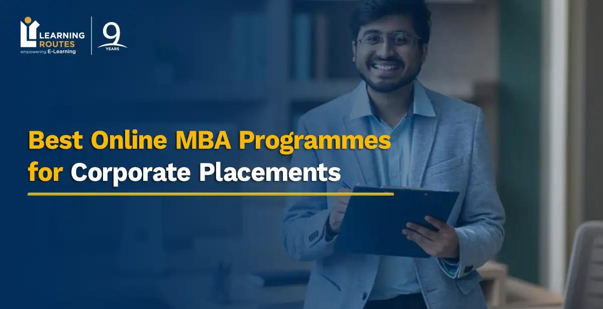 Best Online MBA Programmes for Corporate Placements
